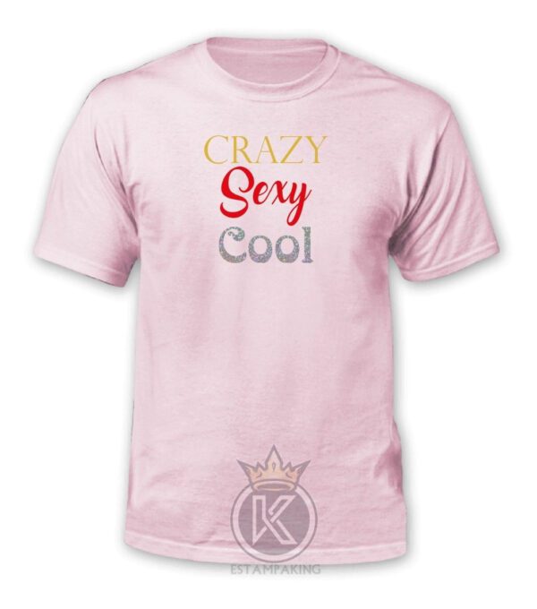 Polera Crazy Sexy Cool - Moda Femenina - Estampaking