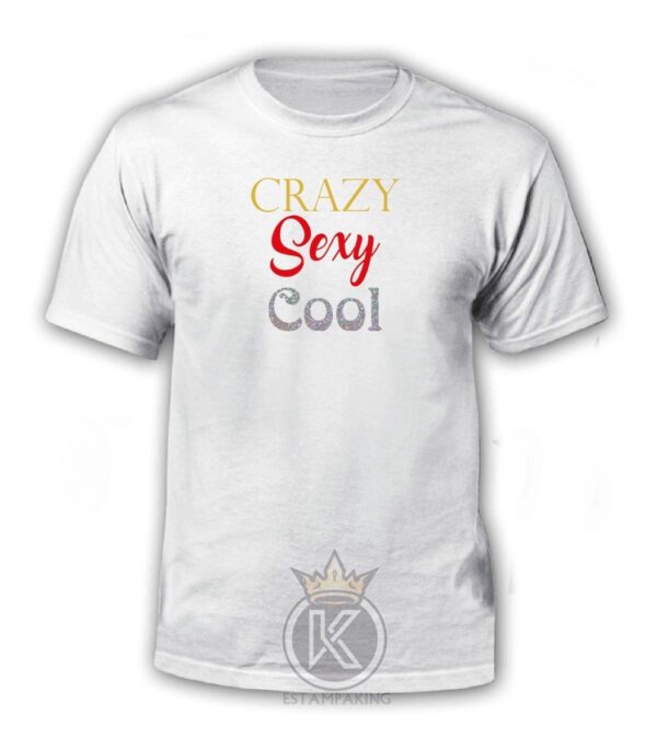 Polera Crazy Sexy Cool - Moda Femenina - Estampaking - Imagen 3